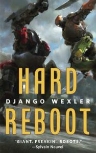 Redémarrage dur par Django Wexler