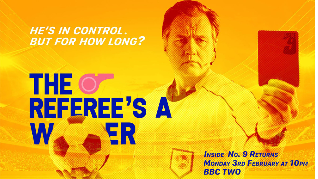À l'intérieur de l'affiche n ° 9 de la série 5 épisode 1 L'arbitre est une merde