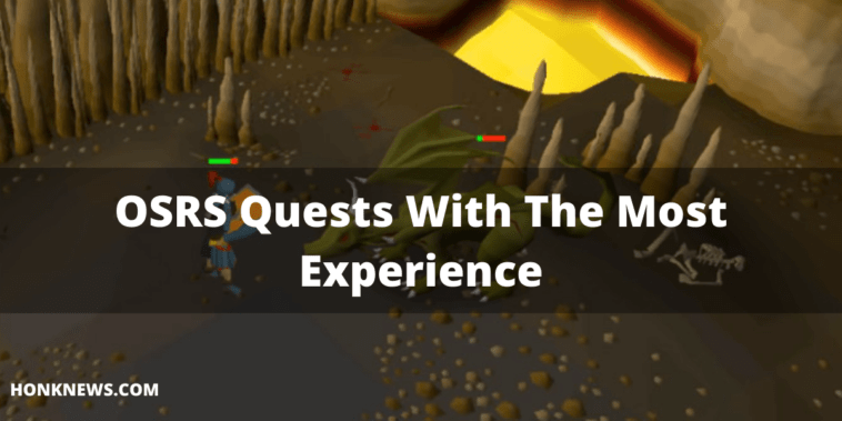 OSRS Quests With The Most Experience